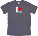 I Heart Love Nick Tee Shirt OR Hoodie Sweat