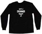 Hug a Drummer Today! Tee Shirt OR Hoodie Sweat
