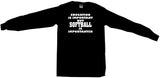 Education Is Important But Softball is Importanter Tee Shirt OR Hoodie Sweat
