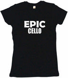 Epic Cello Tee Shirt OR Hoodie Sweat
