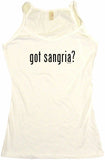 Got Sangria Men's & Women's Tee Shirt OR Hoodie Sweat