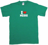 I Heart Love Messi Tee Shirt OR Hoodie Sweat
