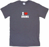 I Heart Love Drums Tee Shirt OR Hoodie Sweat