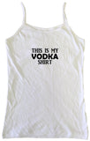 This is My Vodka Shirt Men's & Women's Tee Shirt OR Hoodie Sweat