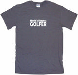 World's Okayest Golfer Tee Shirt OR Hoodie Sweat