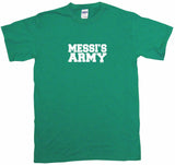 Messi's Army Tee Shirt OR Hoodie Sweat