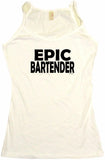 Epic Bartender Men's & Women's Tee Shirt OR Hoodie Sweat
