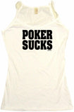 Poker Sucks Men's & Women's Tee Shirt OR Hoodie Sweat