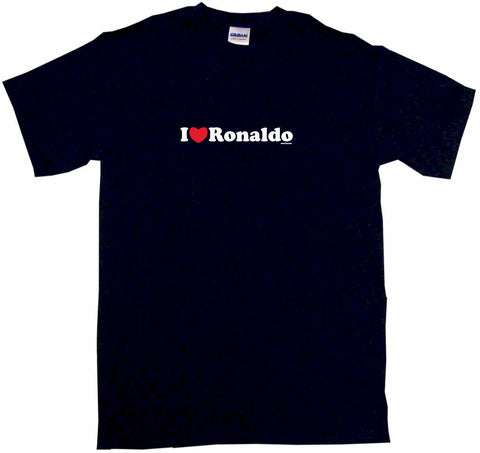 I Heart Love Ronaldo Tee Shirt OR Hoodie Sweat