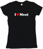 I Heart Love Meat Tee Shirt OR Hoodie Sweat
