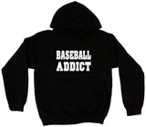 Baseball Addict Tee Shirt OR Hoodie Sweat