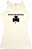 Drink Up Bitches Irish Clover Logo Men's & Women's Tee Shirt OR Hoodie Sweat