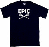 Epic Crossed Lacrosse Sticks Tee Shirt OR Hoodie Sweat