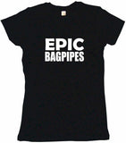 Epic Bagpipes Tee Shirt OR Hoodie Sweat