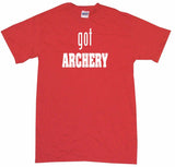Got Archery Tee Shirt OR Hoodie Sweat