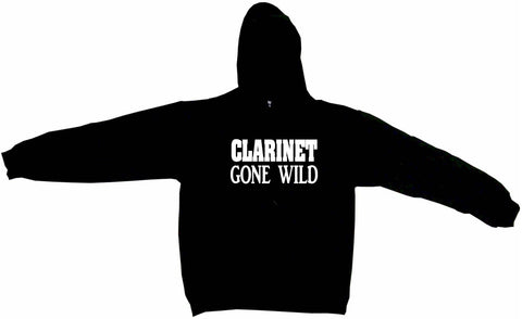 Clarinet Gone Wild Hoodie Sweat Shirt