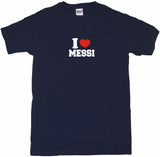 I Heart Love Messi Tee Shirt OR Hoodie Sweat