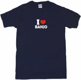 I Heart Love Banjo Tee Shirt OR Hoodie Sweat