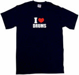 I Heart Love Drums Tee Shirt OR Hoodie Sweat