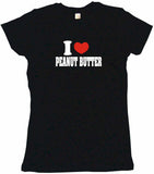 I Heart Love Peanut Butter Tee Shirt OR Hoodie Sweat
