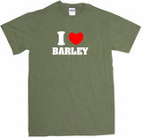 I Heart Love Barley Men's & Women's Tee Shirt OR Hoodie Sweat
