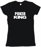 Poker King Men's & Women's Tee Shirt OR Hoodie Sweat