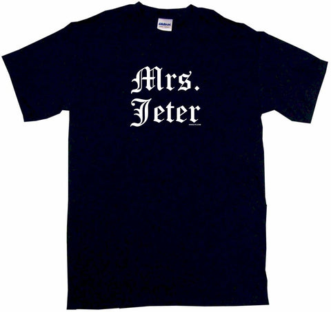 Mrs Jeter Tee Shirt OR Hoodie Sweat