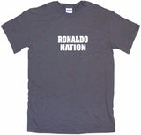 Ronaldo Nation Tee Shirt OR Hoodie Sweat