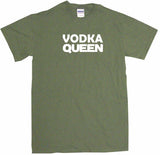 Vodka Queen Men's & Women's Tee Shirt OR Hoodie Sweat