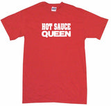 Hot Sauce Queen Tee Shirt OR Hoodie Sweat