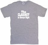 The Clarinet is Always Right Men's Tee Shirt