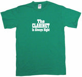 The Clarinet is Always Right Kids Tee Shirt