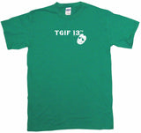 TGIF 13th Jason Mask Tee Shirt OR Hoodie Sweat