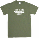 This is My Vodka Shirt Men's & Women's Tee Shirt OR Hoodie Sweat