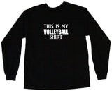 This is My Volleyball Shirt Tee Shirt OR Hoodie Sweat